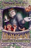 Tales of the Dark Forest: Trollogy!