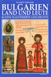 Bulgarien - land und leute. Kleine illustrierte geschichte