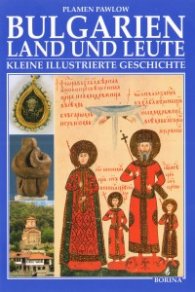 Bulgarien - land und leute. Kleine illustrierte geschichte