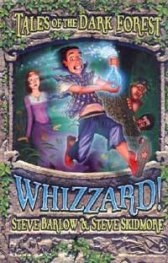 Tales of the Dark Forest: Whizzard!