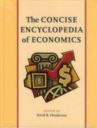 The Concise Encyclopedia of Economics
