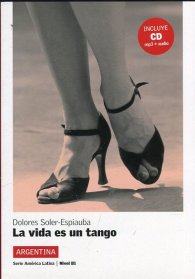 La vida es un tango + CD mp3 + audio