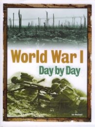 World War I Day By Day