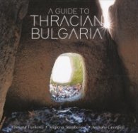 A Guide to Thracian Bulgaria (второ допълнено издание)