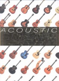 Acoustic Guitars. The Illustrated Encyclopedia
