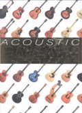 Acoustic Guitars. The Illustrated Encyclopedia
