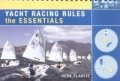 Yacht Racing Rules. the Essential