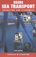 Reeds Sea Transport.  Operation and Economics