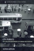 City Public - The (Dis)enchantments of Urban Encounters