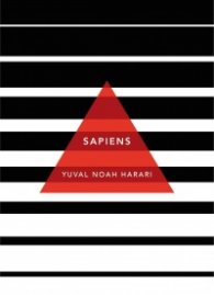 Sapiens : A Brief History of Humankind