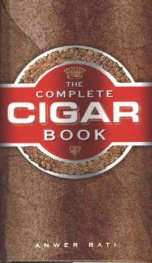 The Complete Cigar Book