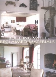 Building with Reclamed Materials