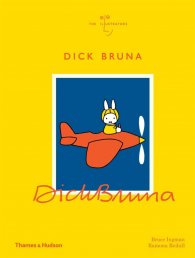 Dick Bruna: The Illustrators