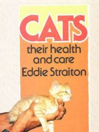 Cats: Their Health and Care