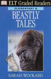 Eld Graded Readers: Beastly Tales/ Elementary B