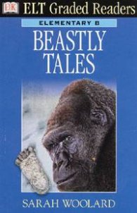 Eld Graded Readers: Beastly Tales/ Elementary B