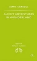 Alice's Adventures in Wonderland / Penguin