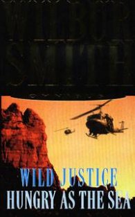 Wild Justice. Hungry as the Sea