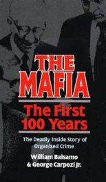 The Mafia: the first 100 years