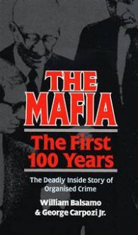 The Mafia: the first 100 years
