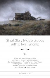 Short Story Masterpieces with a Twist Ending - vol. 3 III