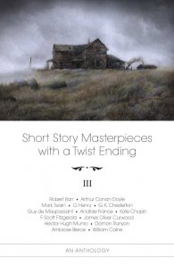 Short Story Masterpieces with a Twist Ending - vol. 3 III