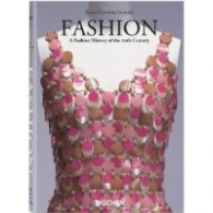 Fashion: A Fashion History of The 20th Century