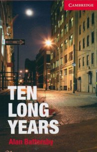 Ten Long Years: Level 1