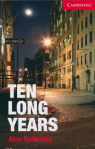 Ten Long Years: Level 1