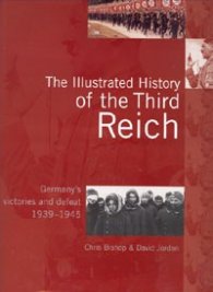 The Illustrated History of the Third Reich
