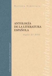 Antologia de la literatura Espanola. Siglos XI-XVII