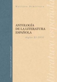 Antologia de la literatura Espanola. Siglos XI-XVII