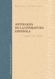 Antologia de la literatura Espanola. Siglos XI-XVII