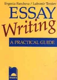 Essay Writing: A Practical Guide