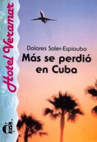 Mas se perdio en Cuba