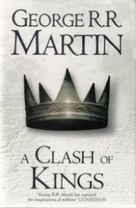 A Clash of Kings Book Two of A Song of Ice and Fire