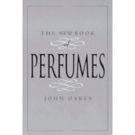 The New Book Of Perfumes