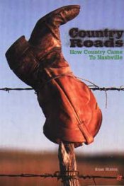 Country Roads: How Country Came To Nashville %%%