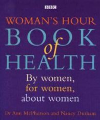 Woman's Hour Book of Health