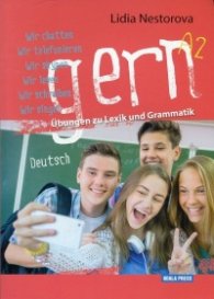 Gern. Ubungen zu Lexik und Grammatik Deutsch