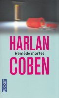 Remede Mortel