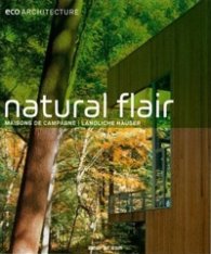 Eco Architecture: Natural Flair